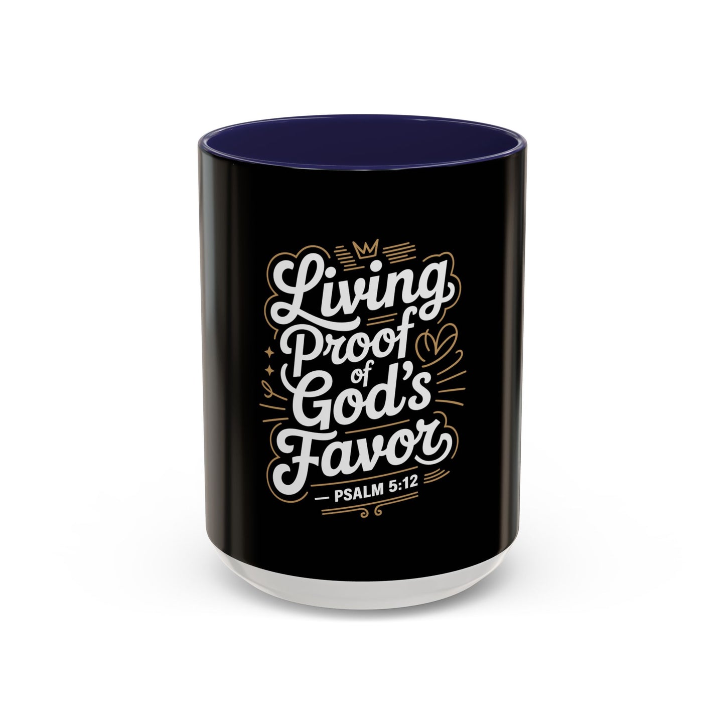 Living Proof of God's Favor Coffee Mug