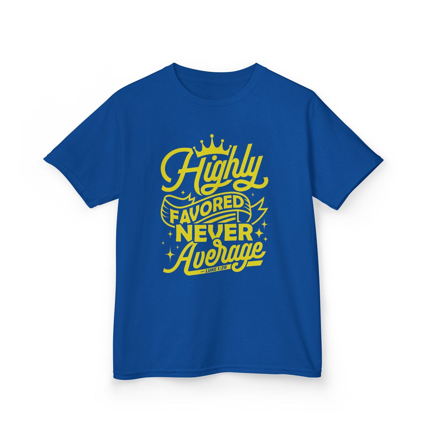 Highly Favored Never Average Kids Tee