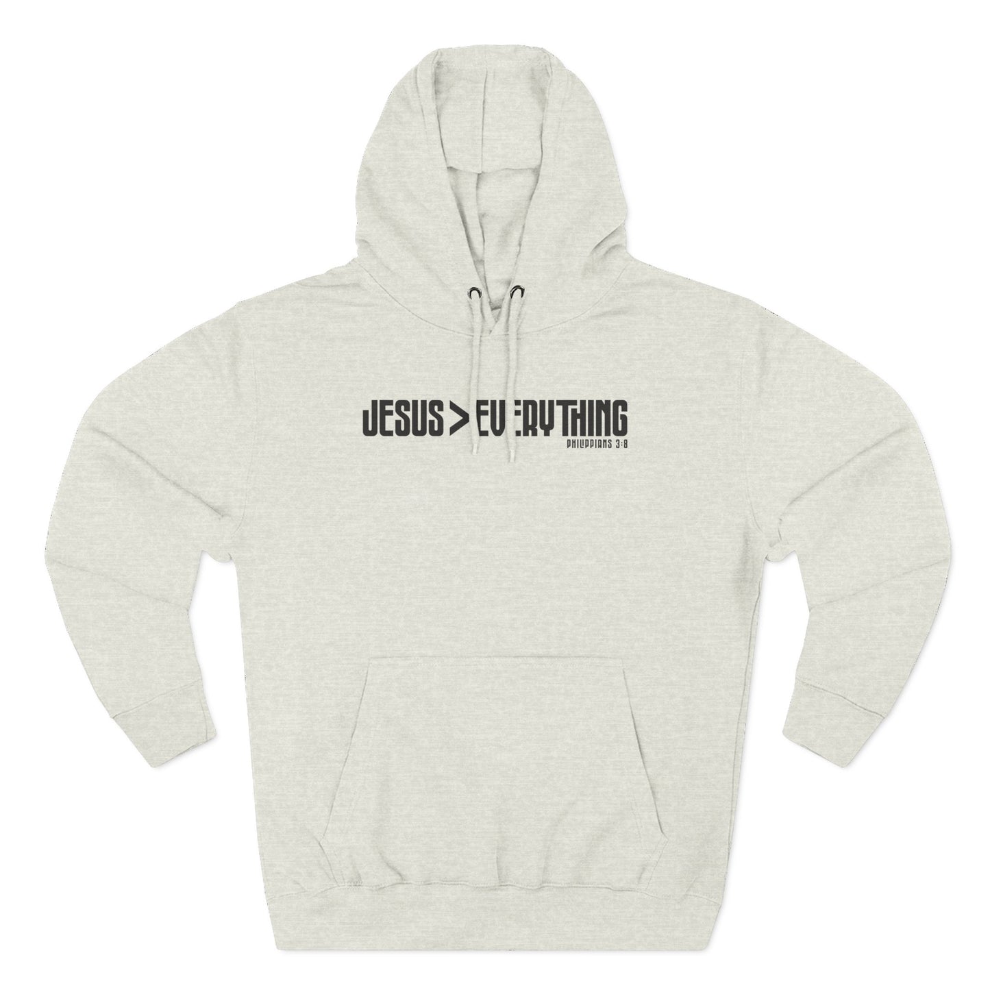 Jesus > Everything Hoodie