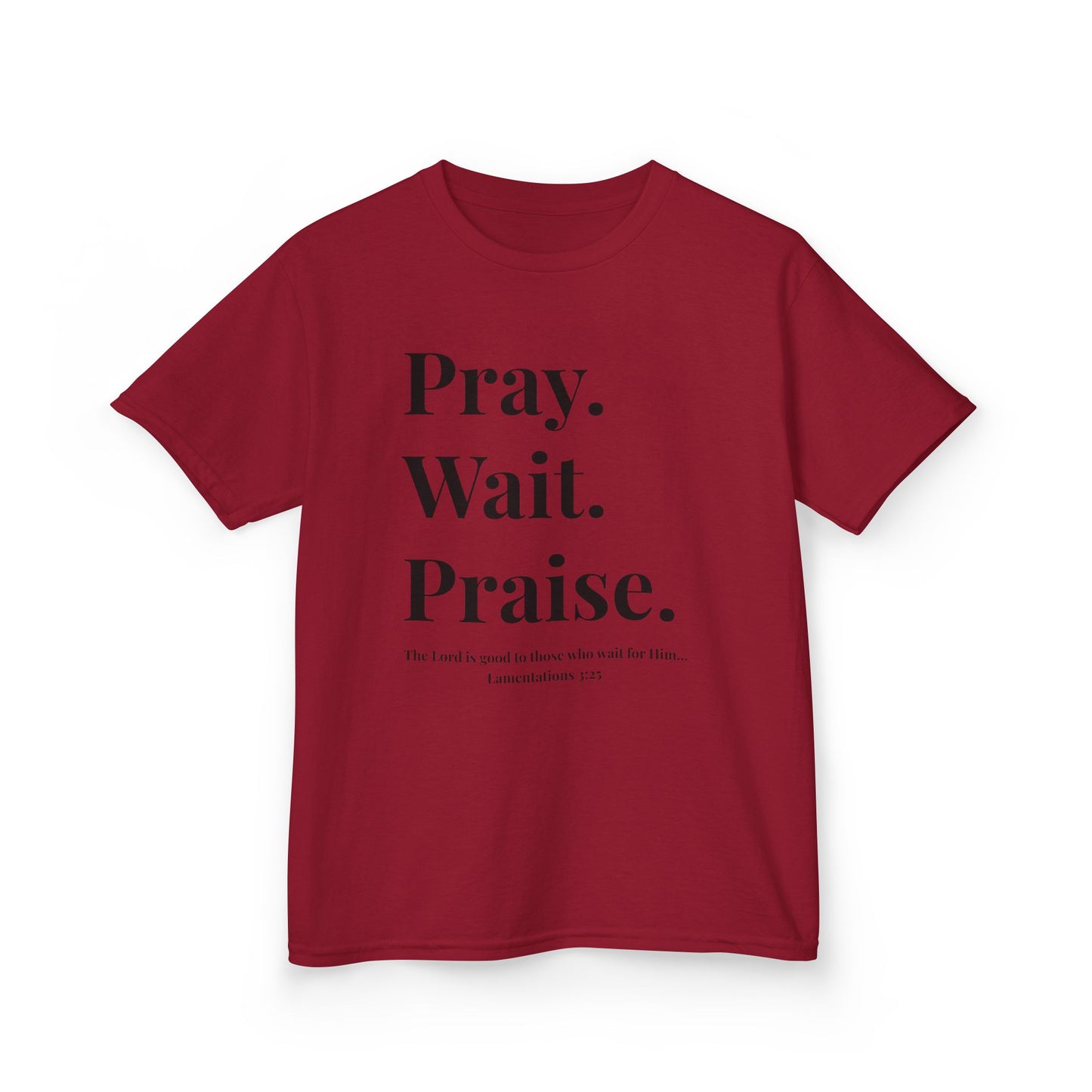 Pray. Wait. Praise Kids Tee