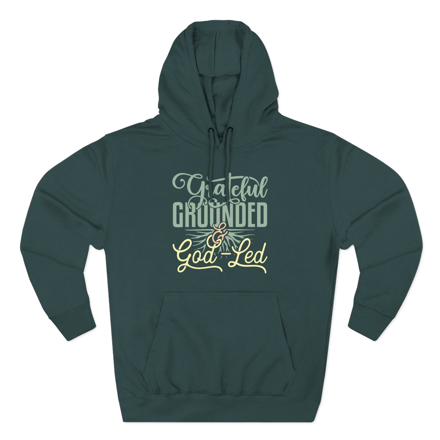 Grateful, Grounded, & God-Led Hoodie