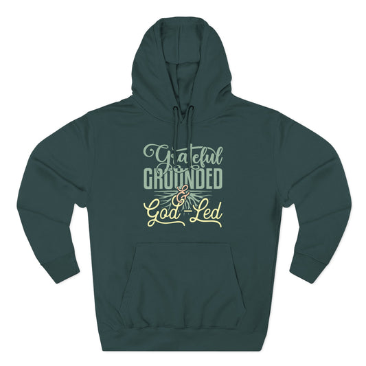 Grateful, Grounded, & God-Led Hoodie