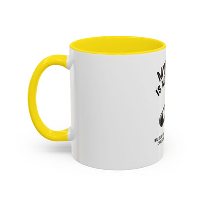 My Praise is My Protest Coffee Mug