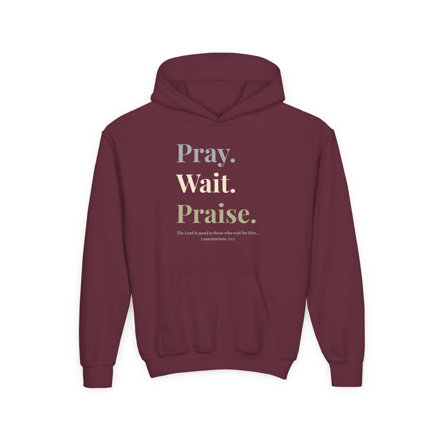 Pray. Wait. Praise Youth Hoodie