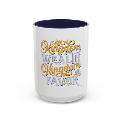 Kingdom Wealth Kingdom Favor Coffee Mug