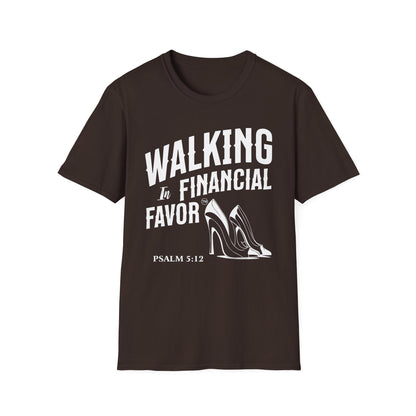 Walking in Financial Favor Tee