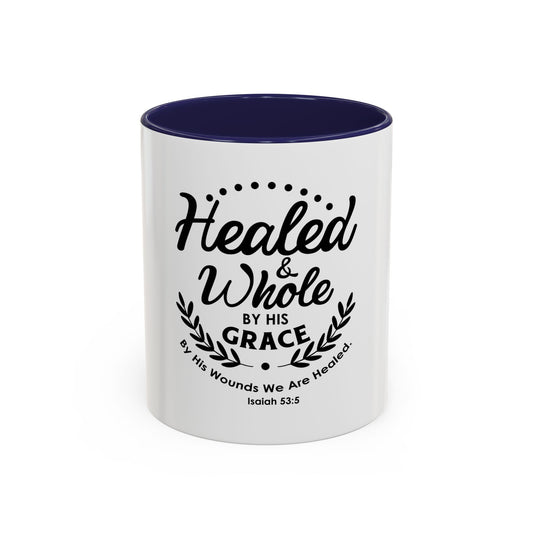 Healed & Whole by His Grace Coffee Mug