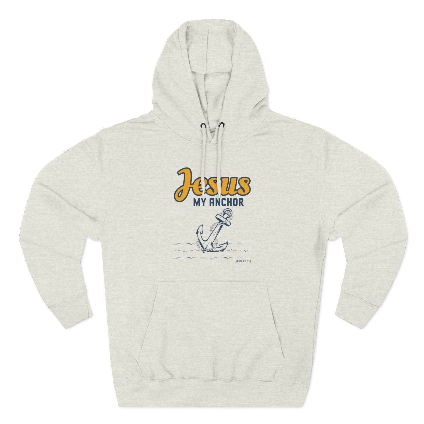 Jesus My Anchor Hoodie