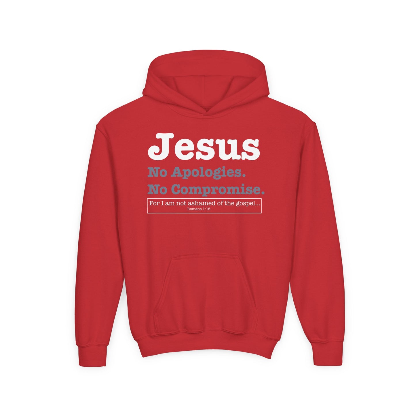 Jesus. No Apologies. No Compromises Youth Hoodie