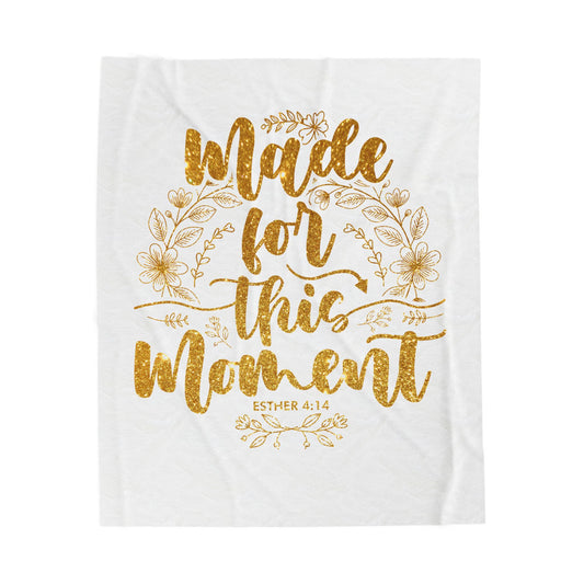 Made for This Moment Velveteen Plush Blanket