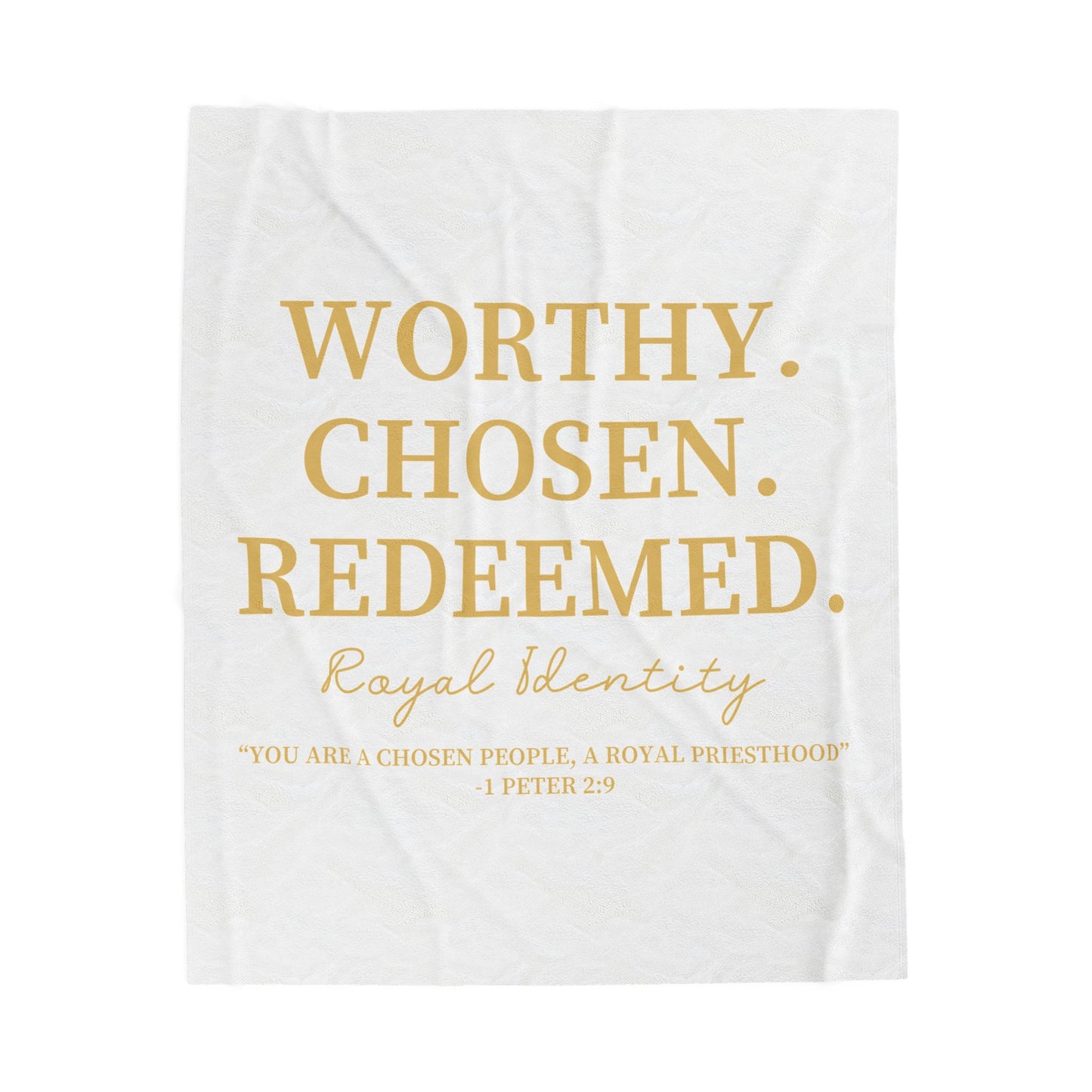 WORTHY. CHOSEN. REDEEMED Velveteen Plush Blanket