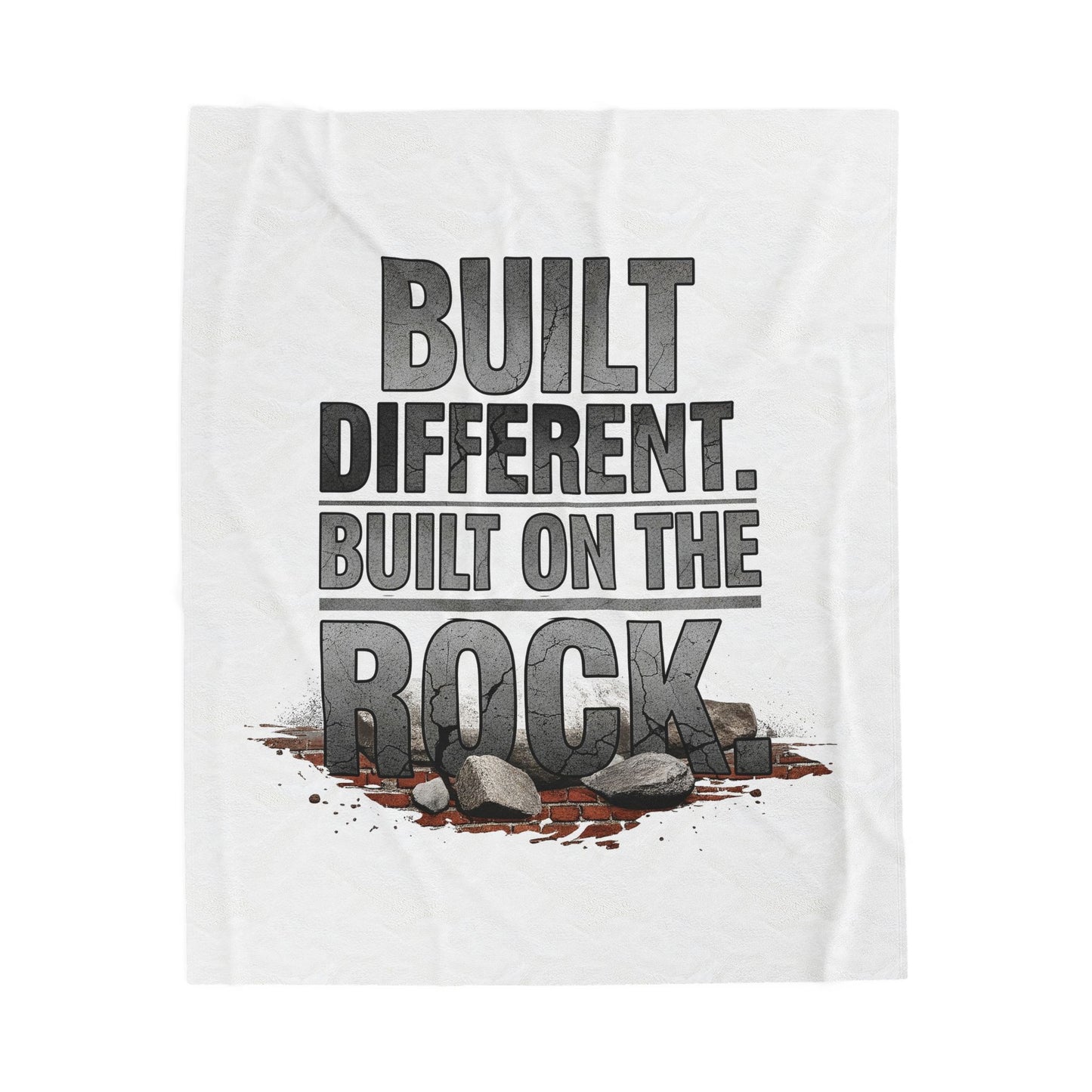 Built Different. Built on the Rock Velveteen Plush Blanket