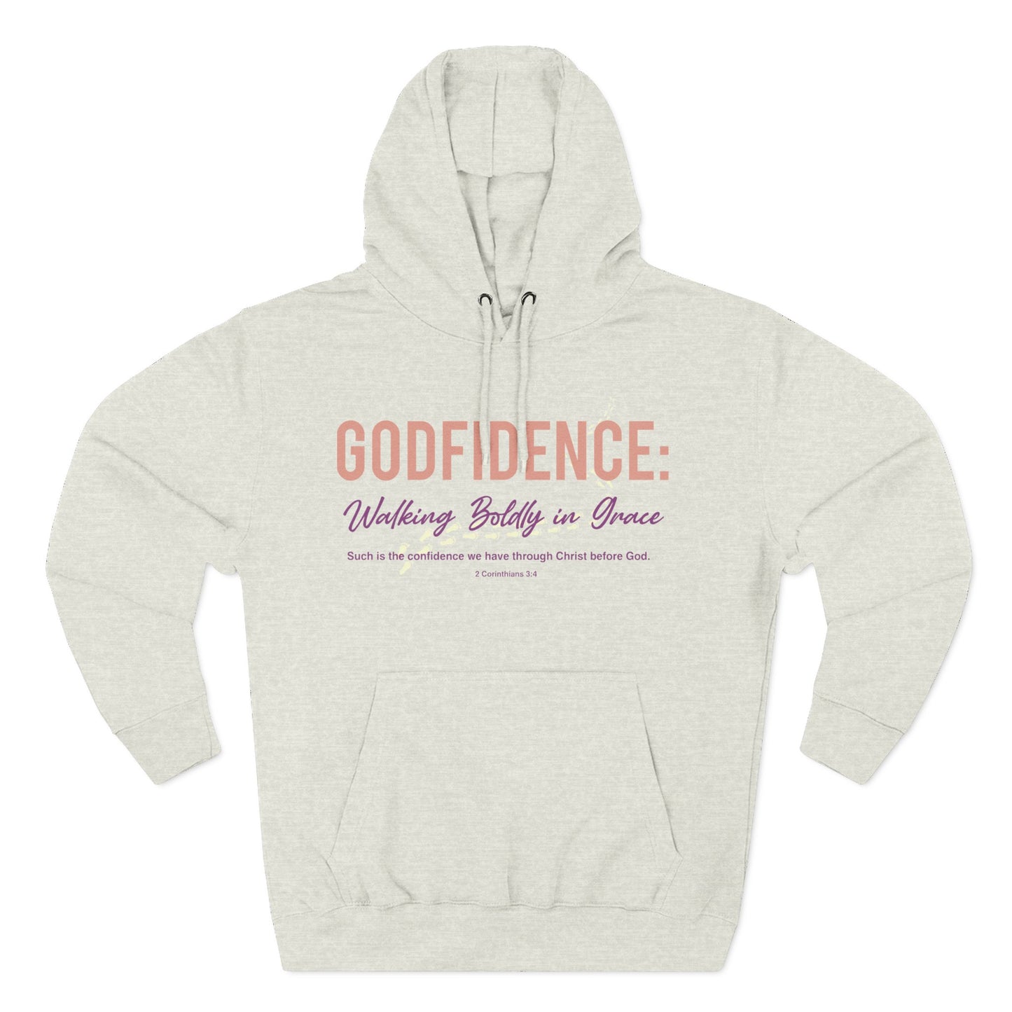 Godfidence: Walking Boldly in Grace   Hoodie