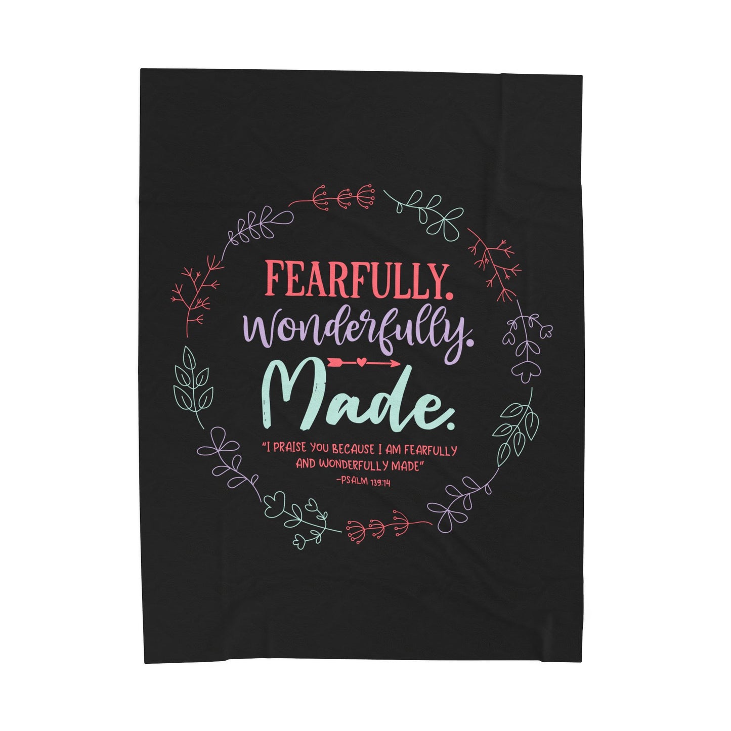 Fearfully. Wonderfully. Made Velveteen Plush Blanket