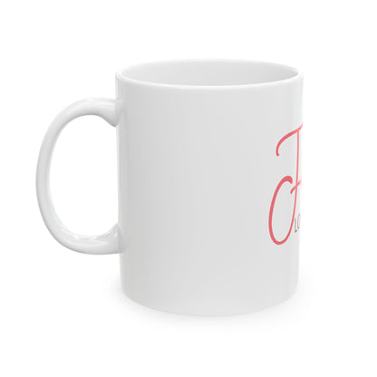 Faith Looks Good on You Ceramic Mug
