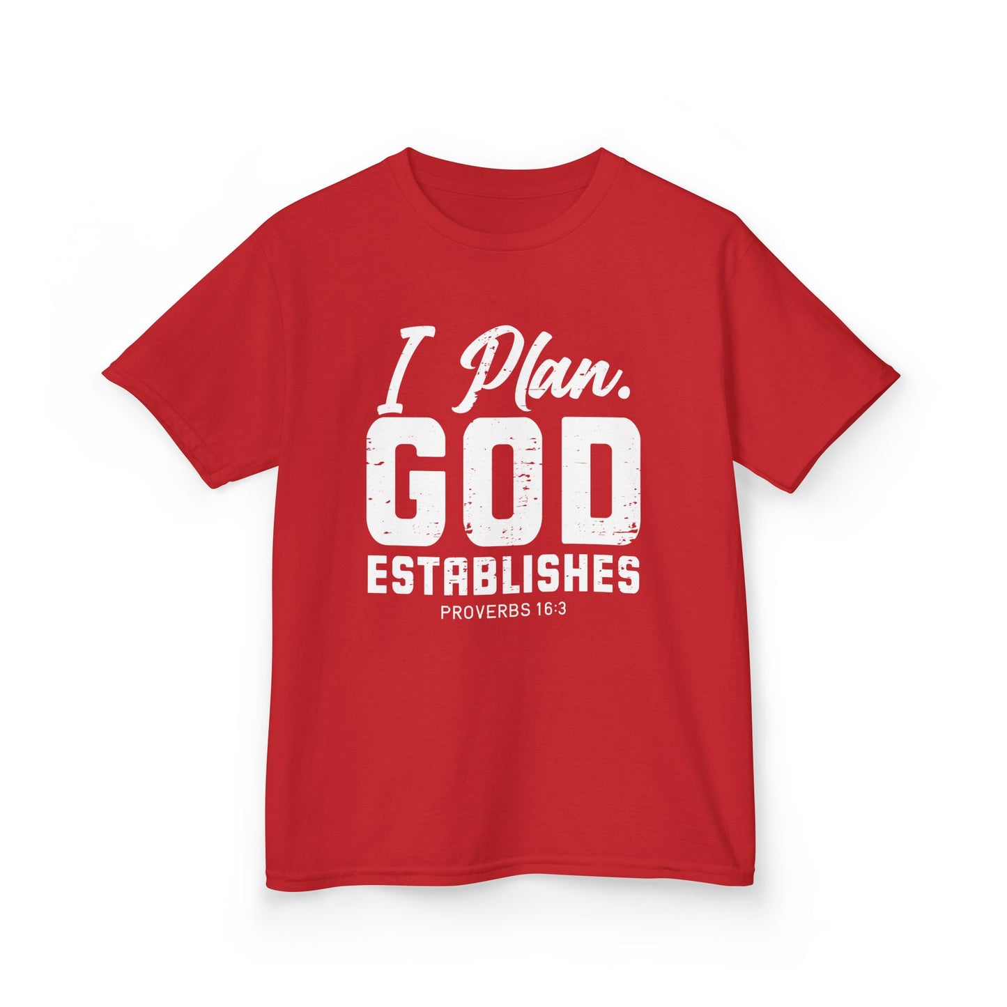I Plan. God Establishes Kids Tee