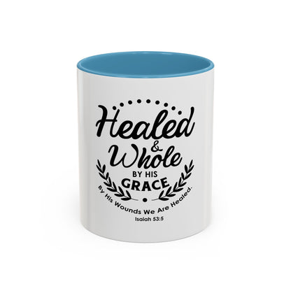 Healed & Whole by His Grace Coffee Mug
