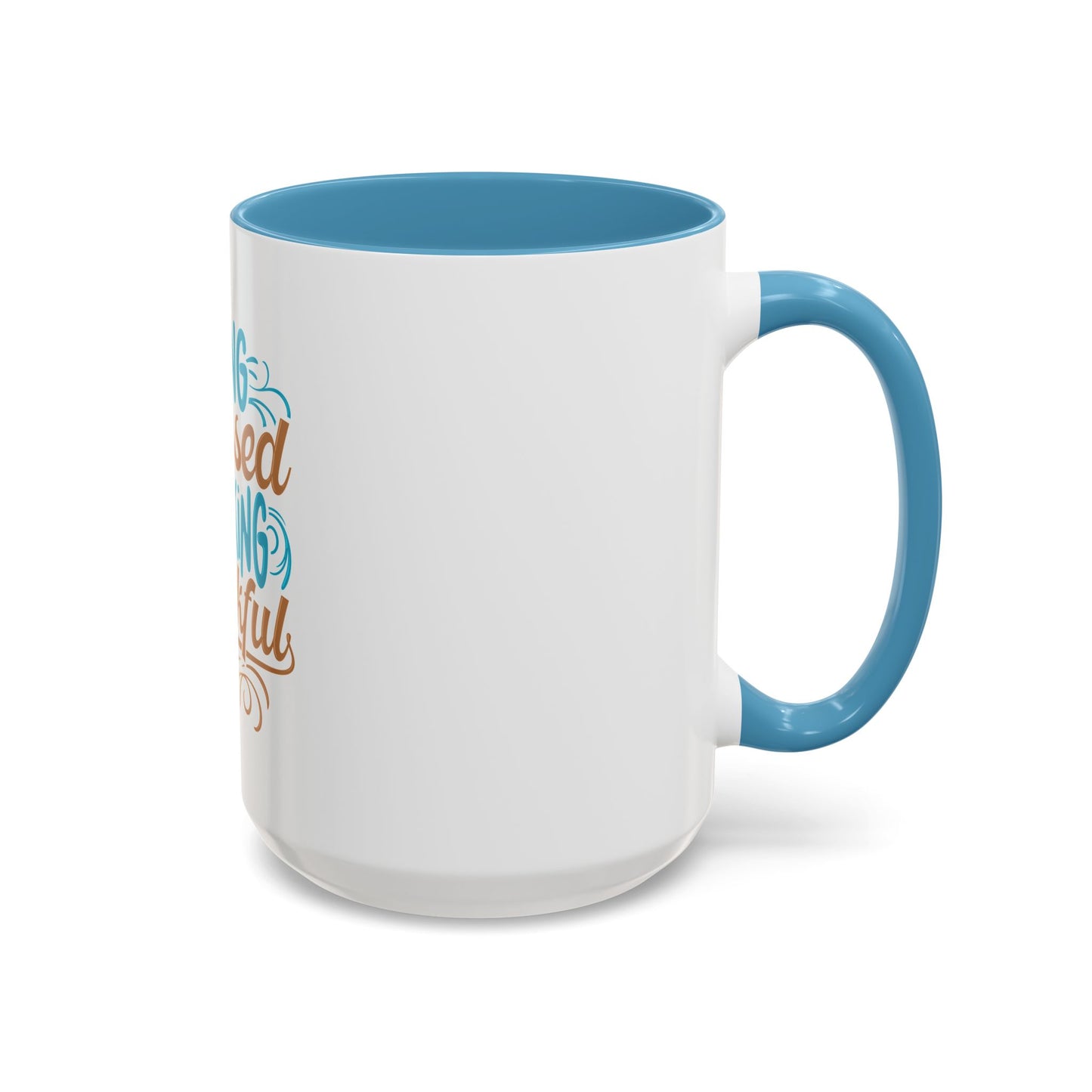 Living Blessed, Speaking Thankful Coffee Mug