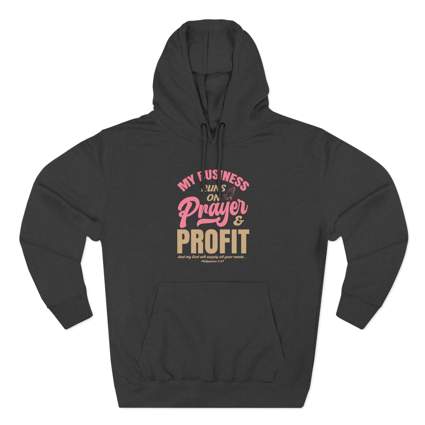 My Business Runs on Prayer & Profit Hoodie