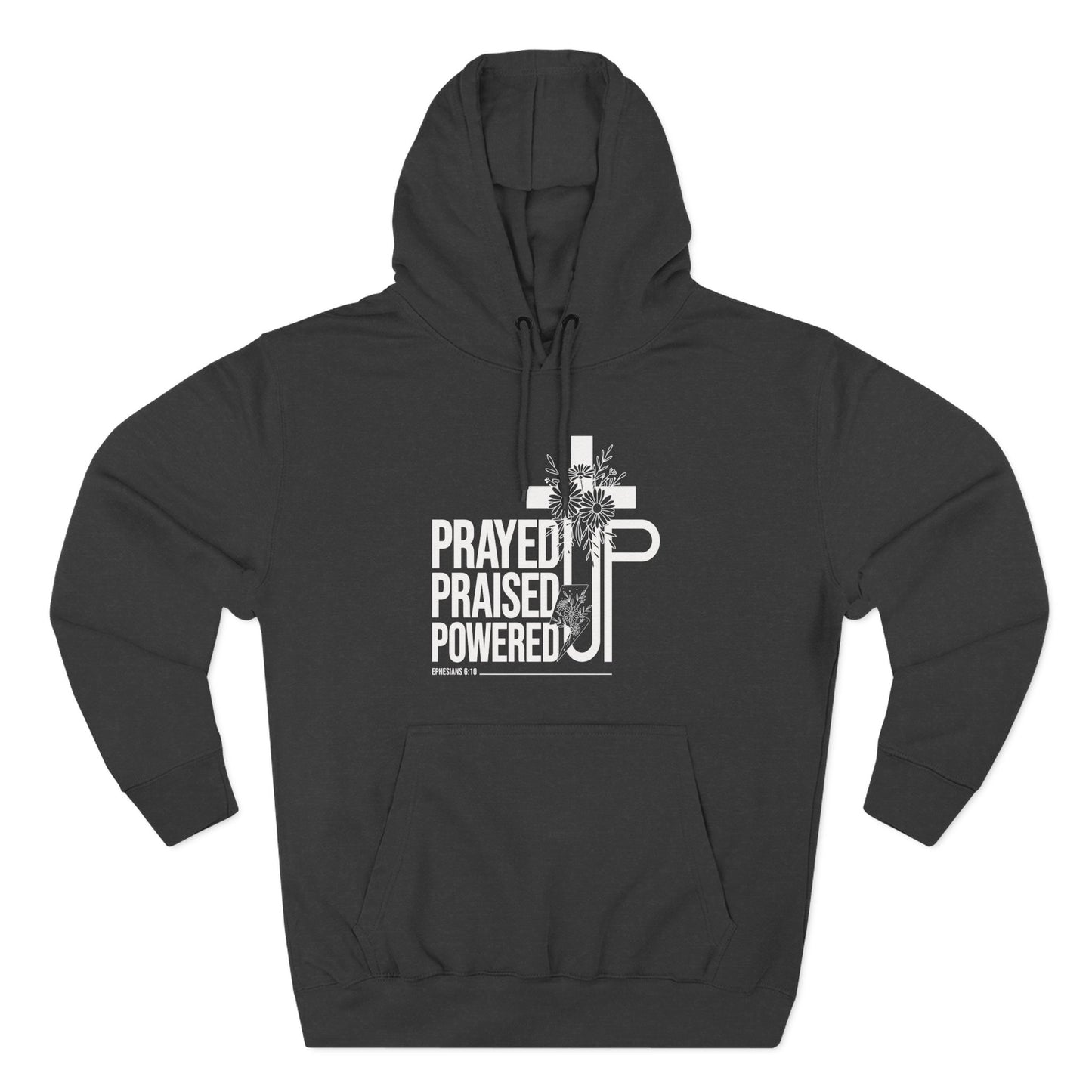 Prayed Up. Praised Up. Powered Up  Hoodie