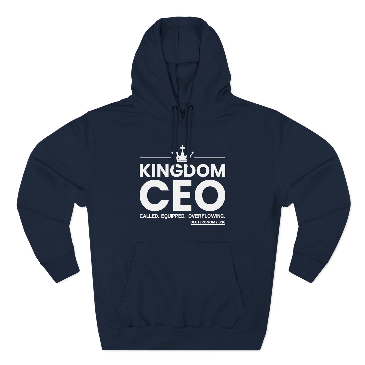 Kingdom CEO™ - Called. Equipped. Overflowing Hoodie