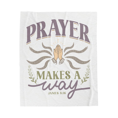 Prayer Makes a Way Velveteen Plush Blanket