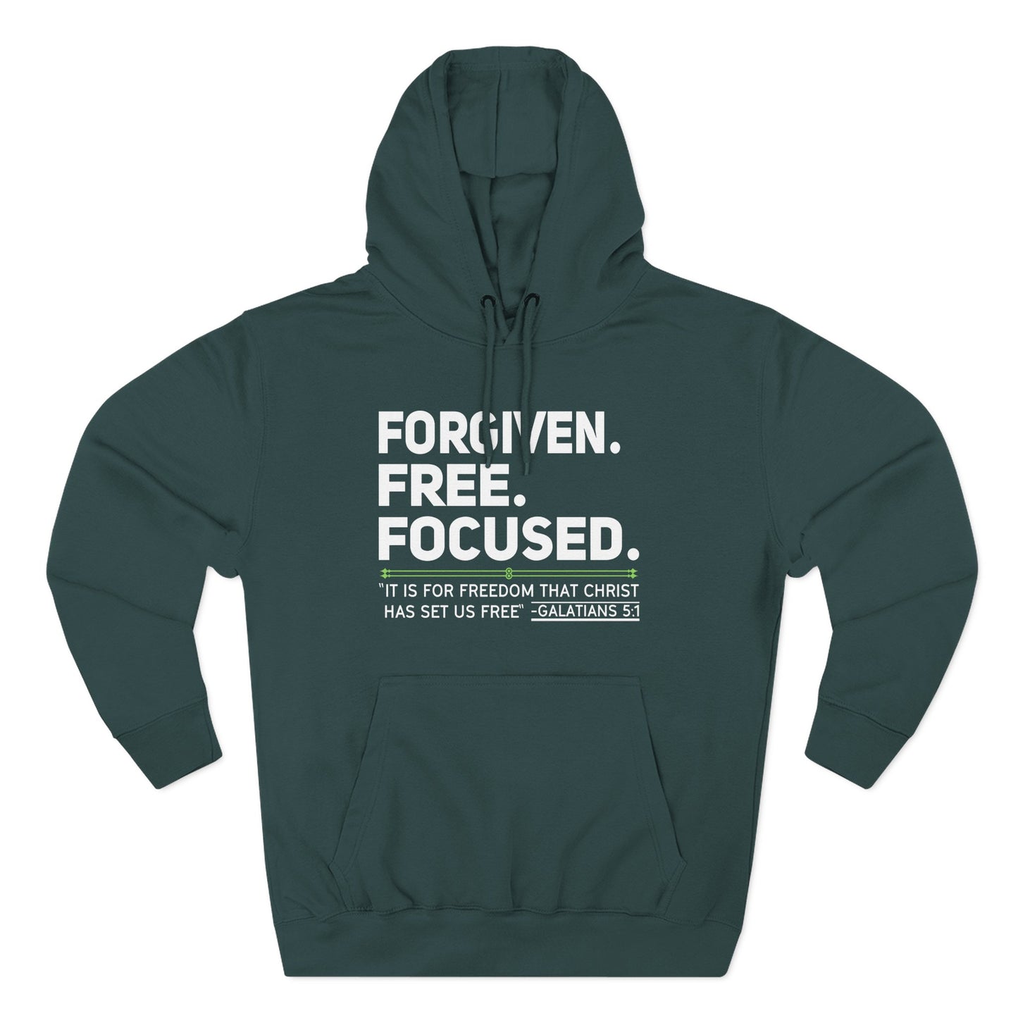 FORGIVEN. FREE. FOCUSED Hoodie