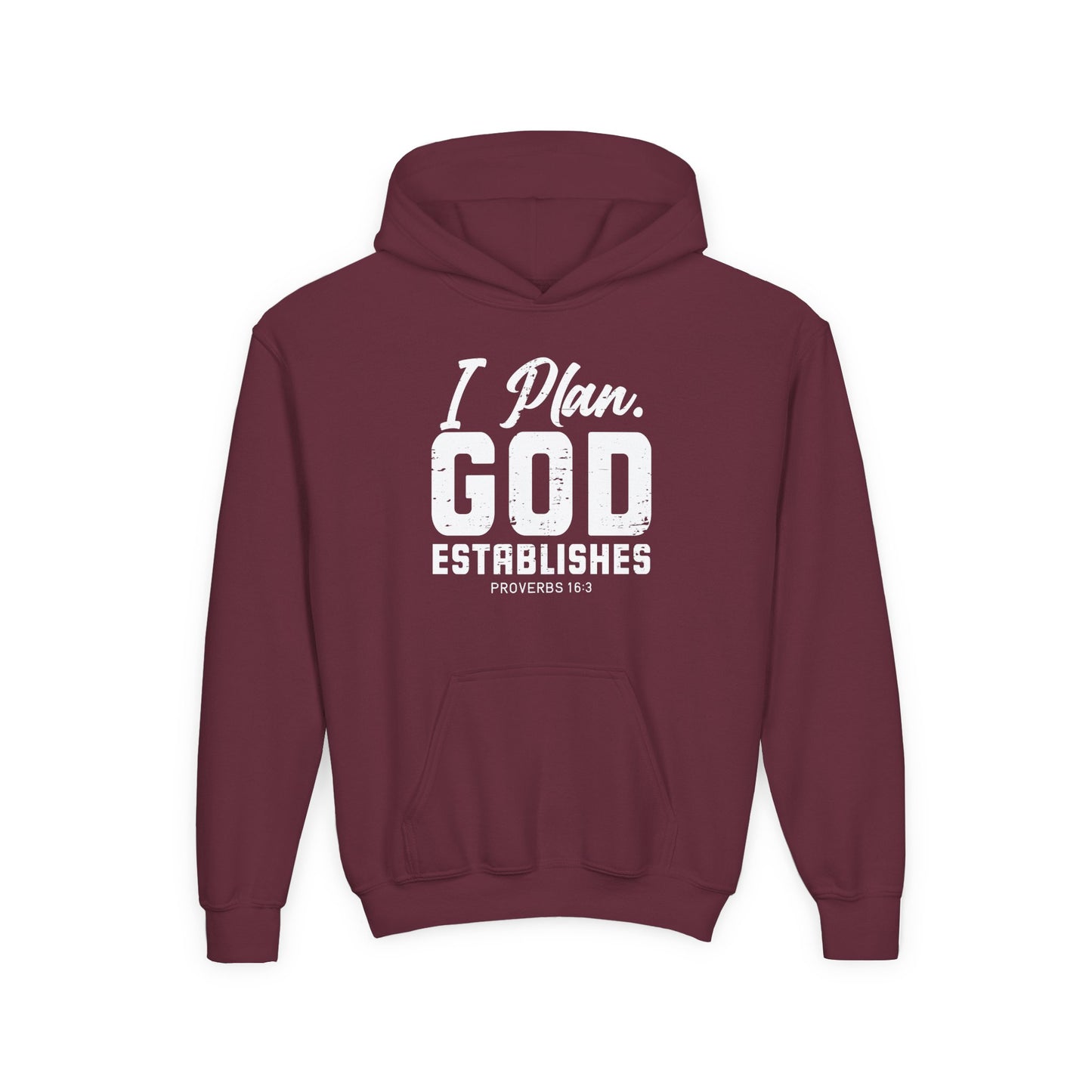 I Plan. God Establishes Youth Hoodie