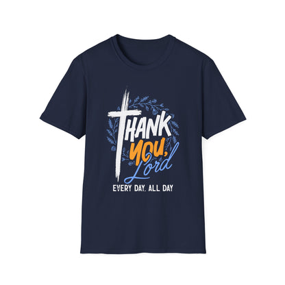 Thank You, Lord — Every Day, All Day Tee