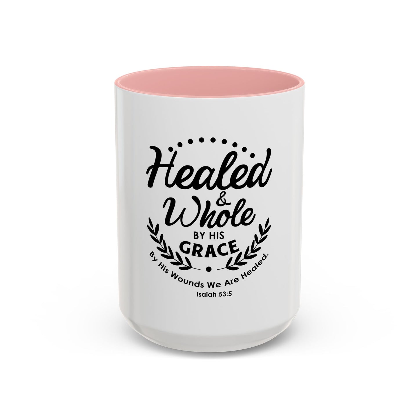 Healed & Whole by His Grace Coffee Mug