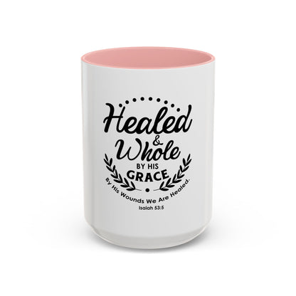 Healed & Whole by His Grace Coffee Mug