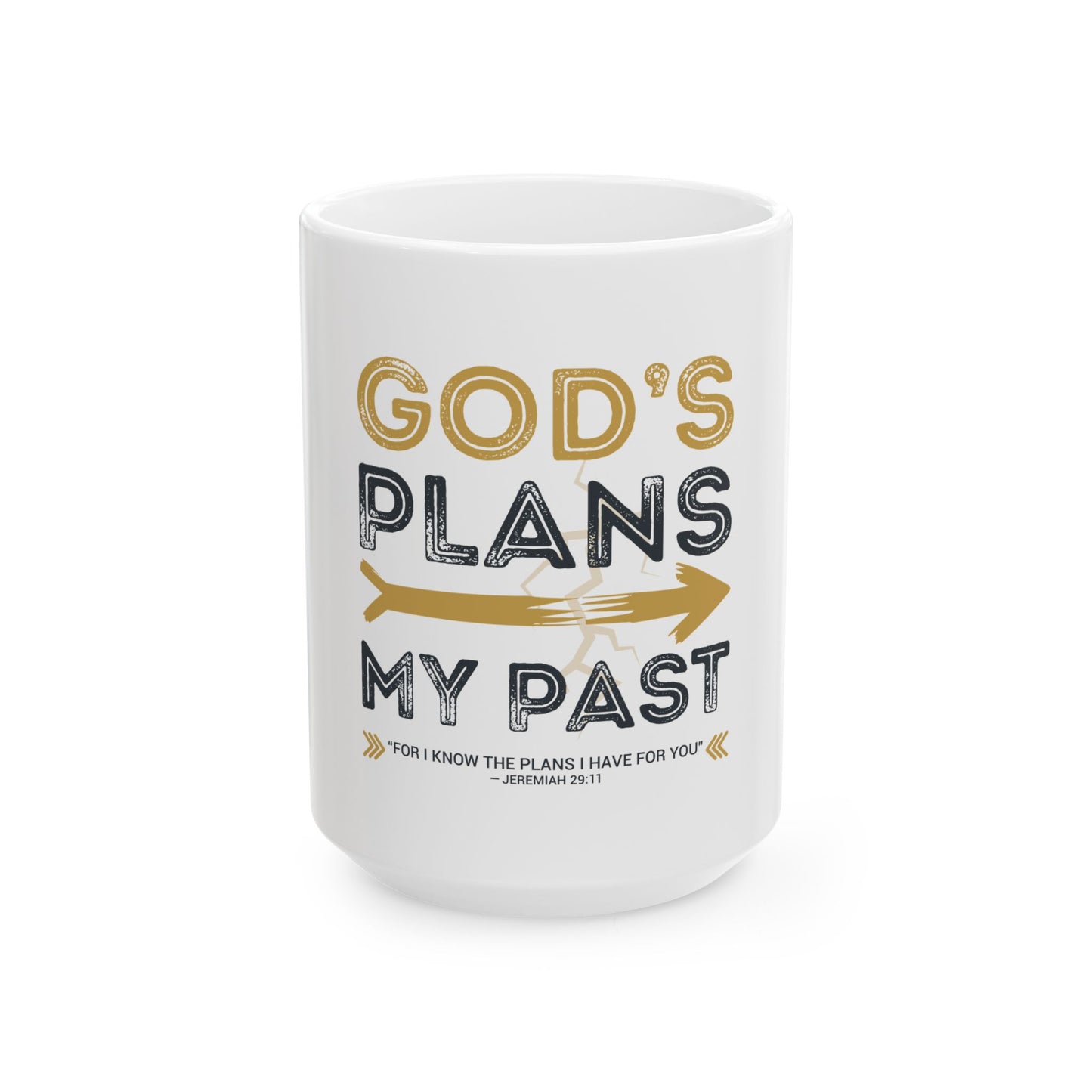 God’s Plans > My Past Ceramic Mug