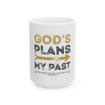 God’s Plans > My Past Ceramic Mug