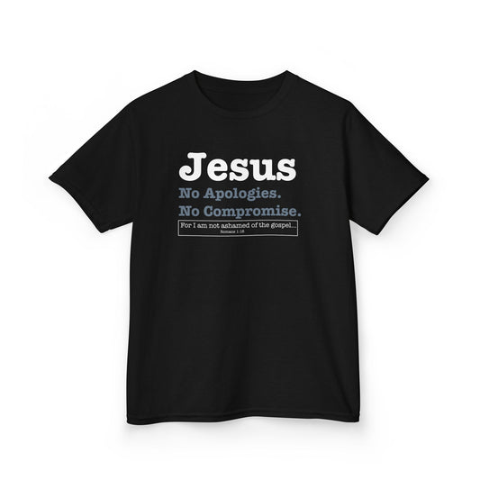 Jesus. No Apologies. No Compromises Kids Tee