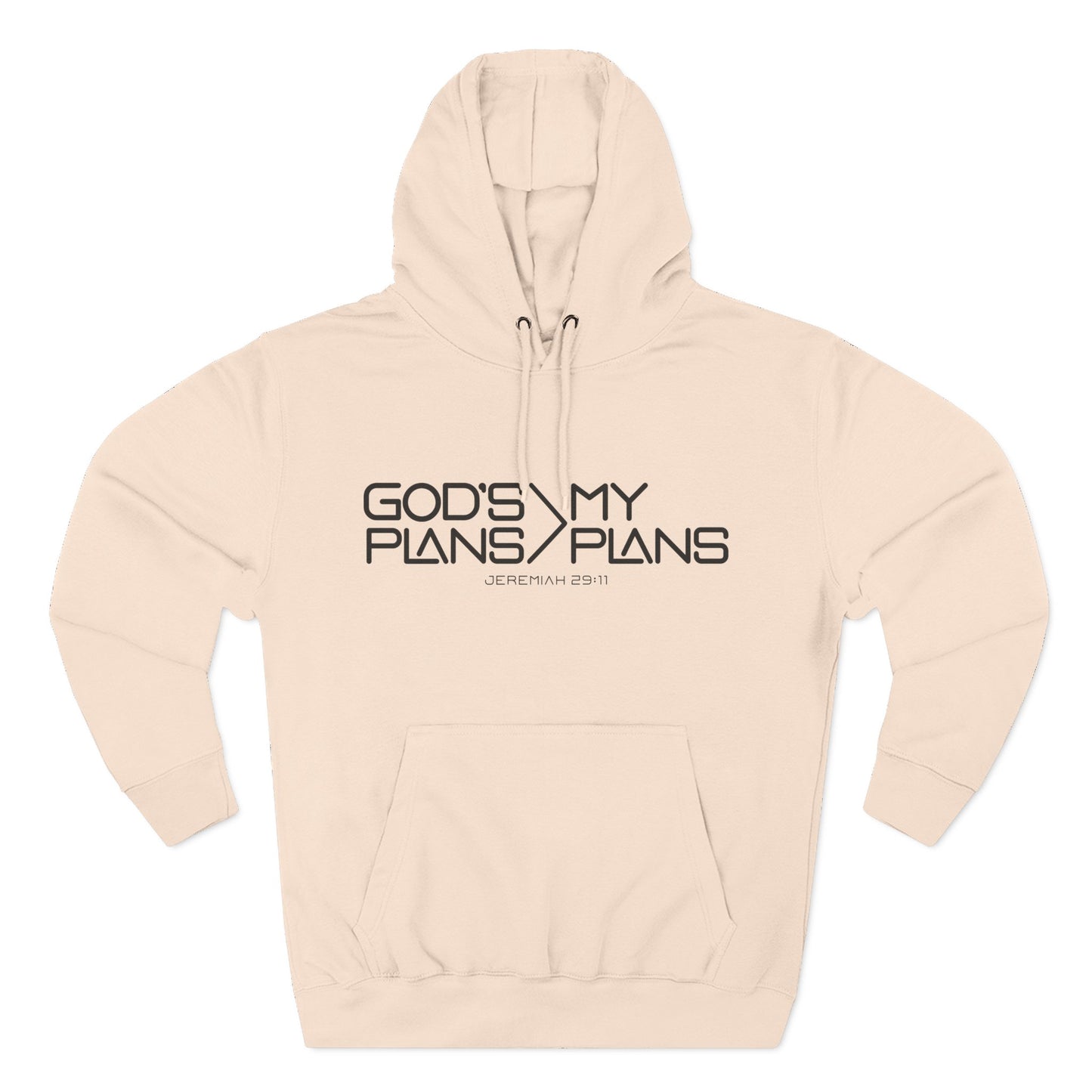 God’s Plans > My Plans Hoodie