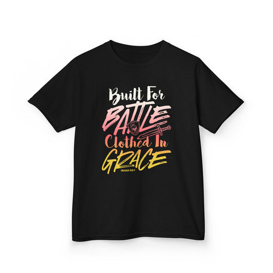 Built for Battle. Clothed in Grace. Kids Tee