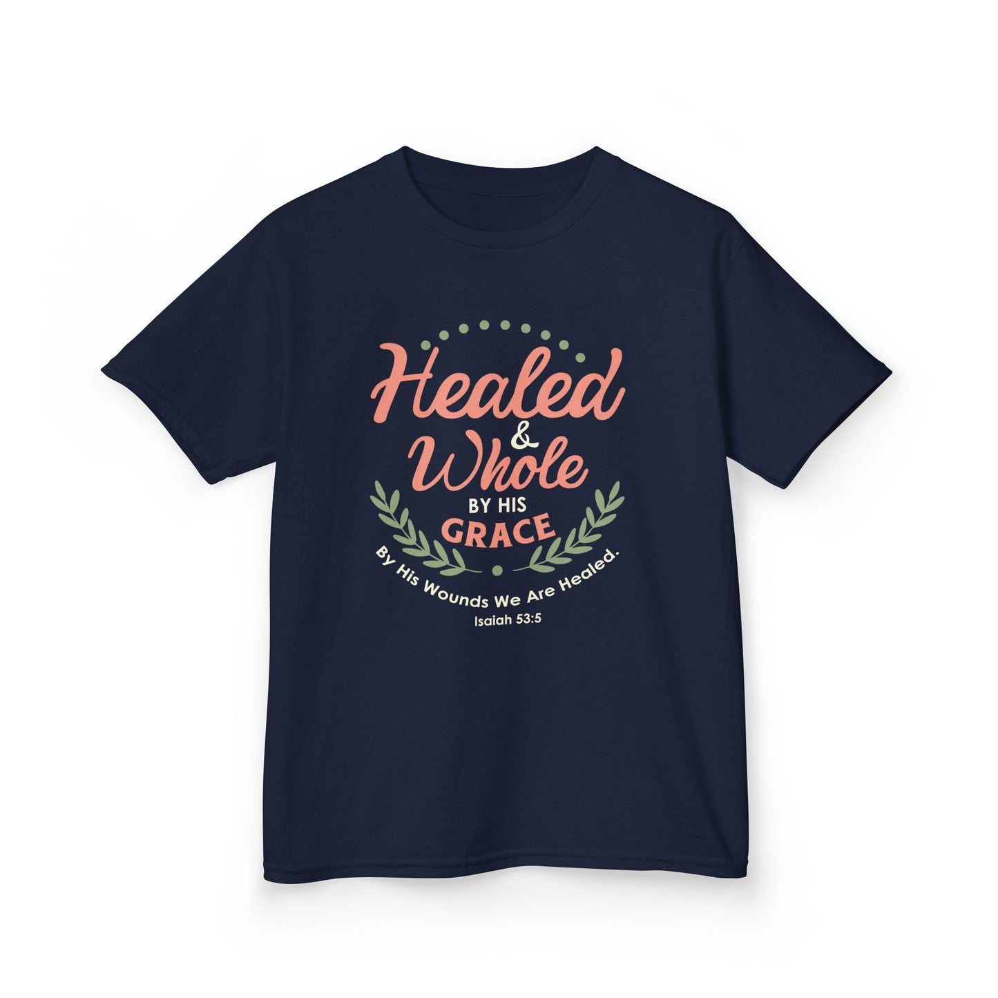 Healed & Whole by His Grace Kids Tee