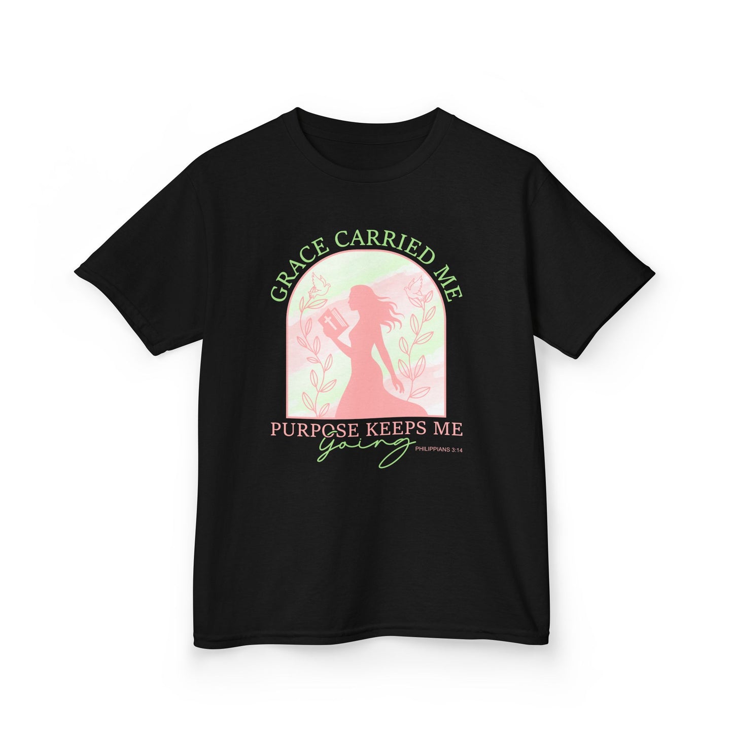 Grace Carried Me, Purpose Keeps Me Going Kids Tee