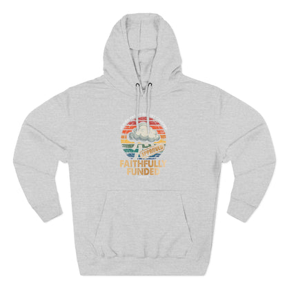 Faithfully Funded Hoodie