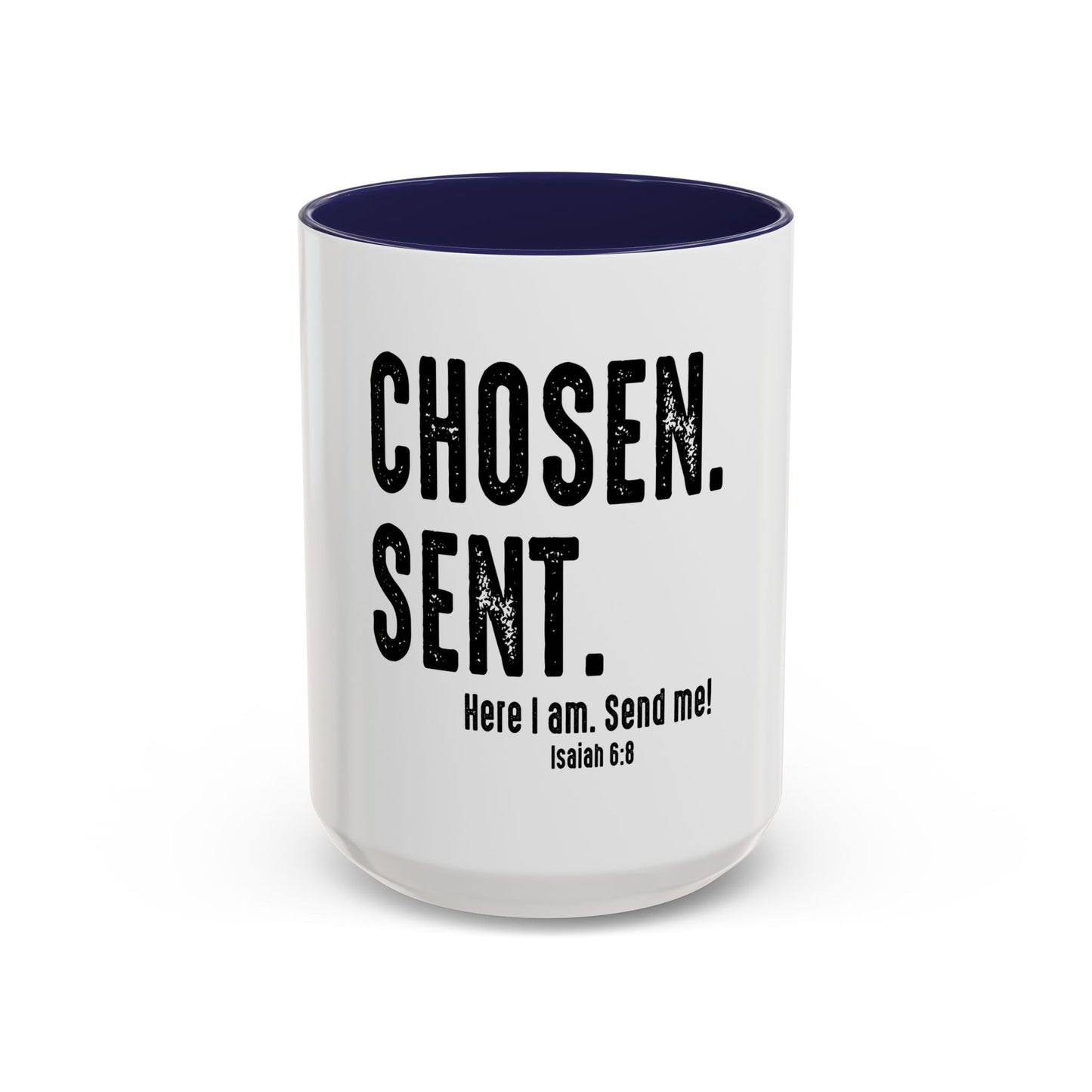 Marked. Chosen. Sent Coffee Mug