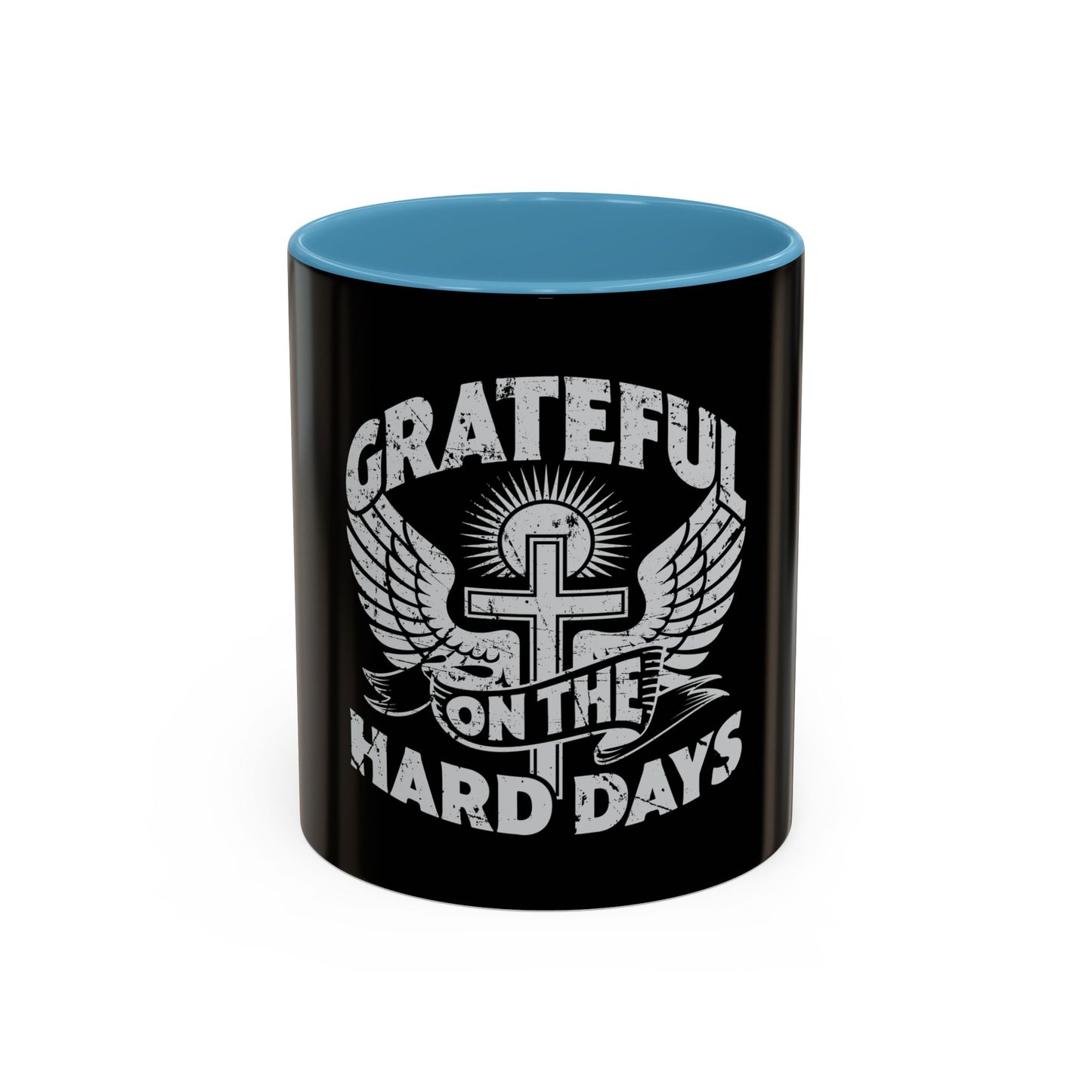 Grateful Even on the Hard Days Coffee Mug