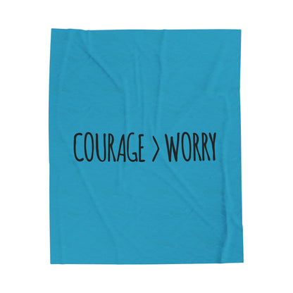 Courage > Worry Velveteen Plush Blanket