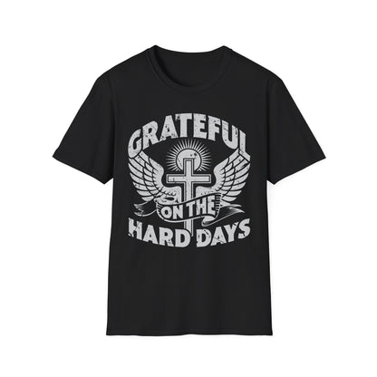 Grateful Even on the Hard Days Tee