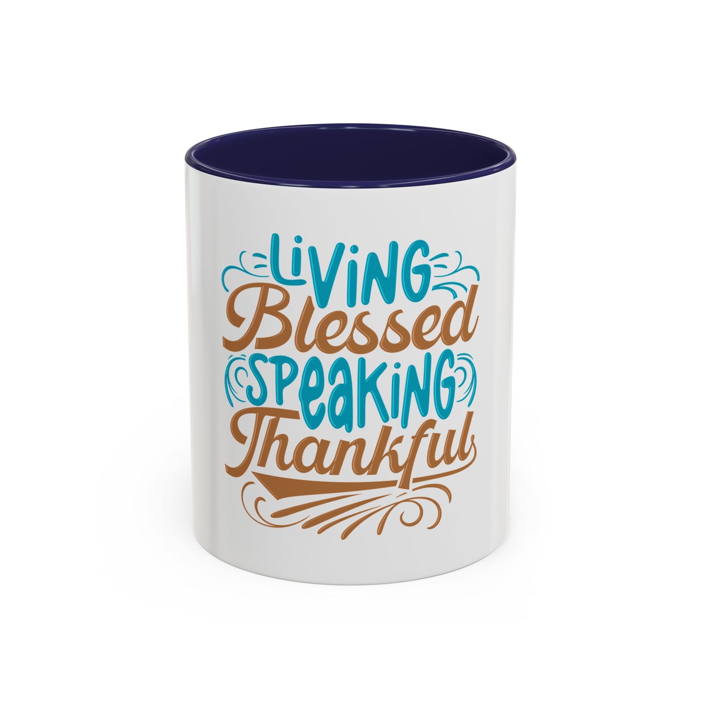 Living Blessed, Speaking Thankful Coffee Mug