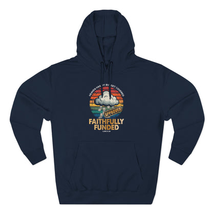 Faithfully Funded Hoodie