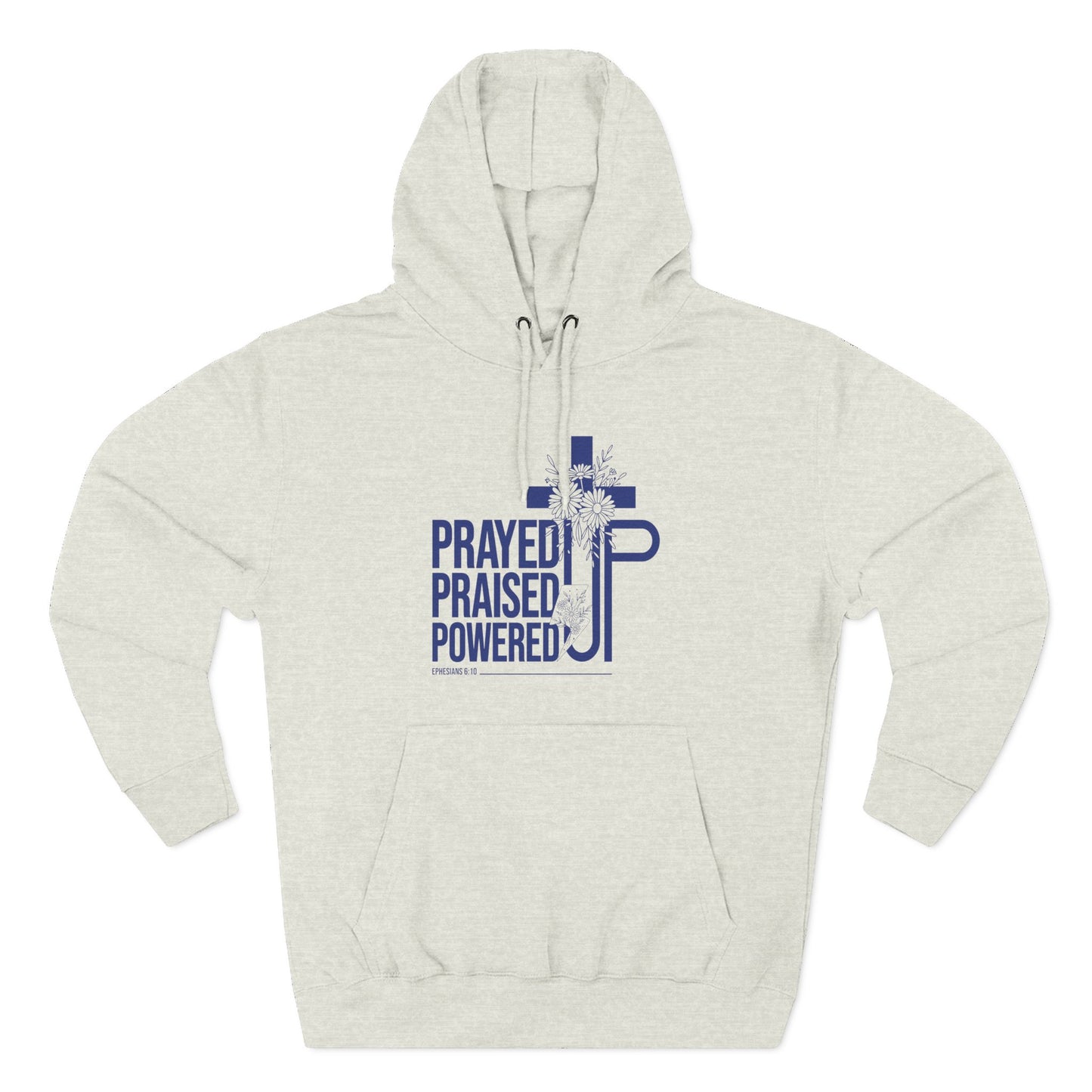 Prayed Up. Praised Up. Powered Up  Hoodie