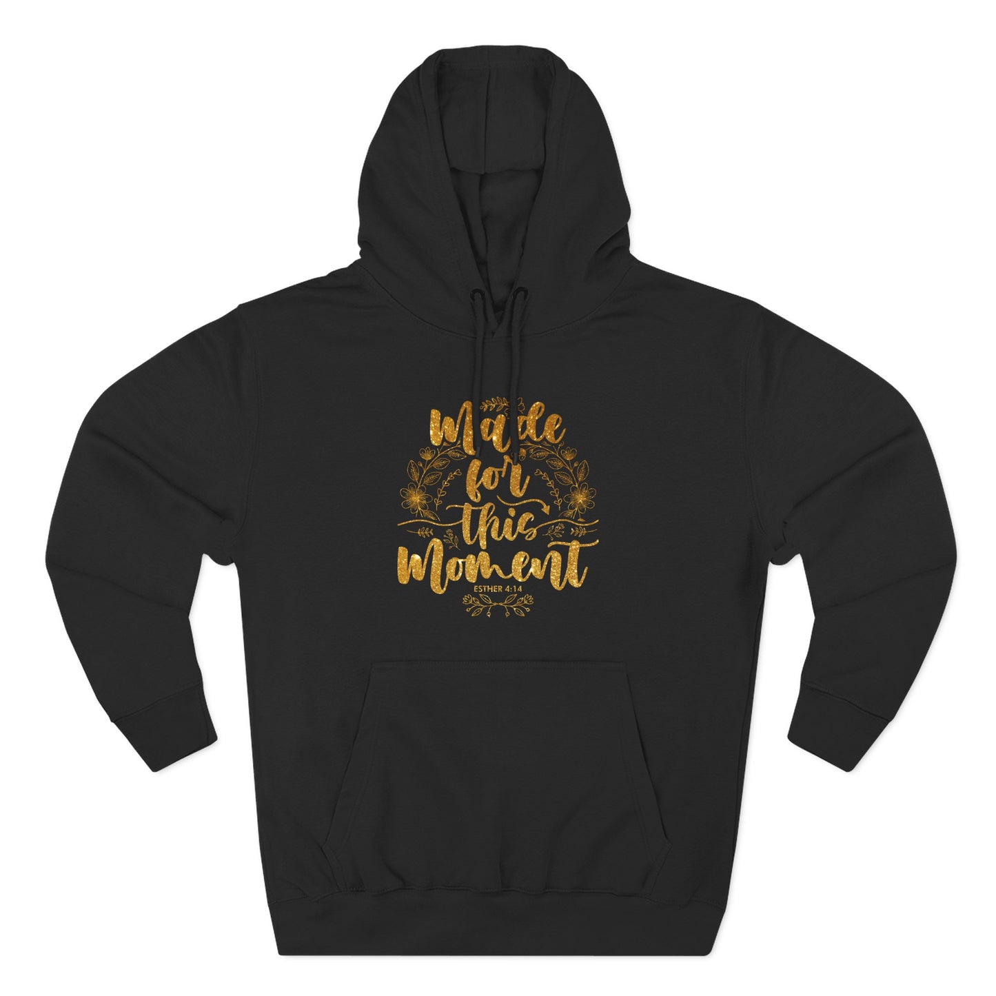 Made for This Moment Hoodie