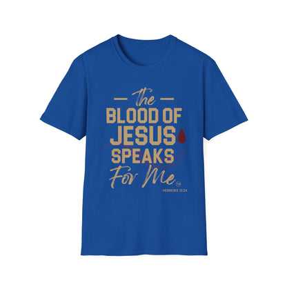 The Blood of Jesus Speaks for Me™ Tee