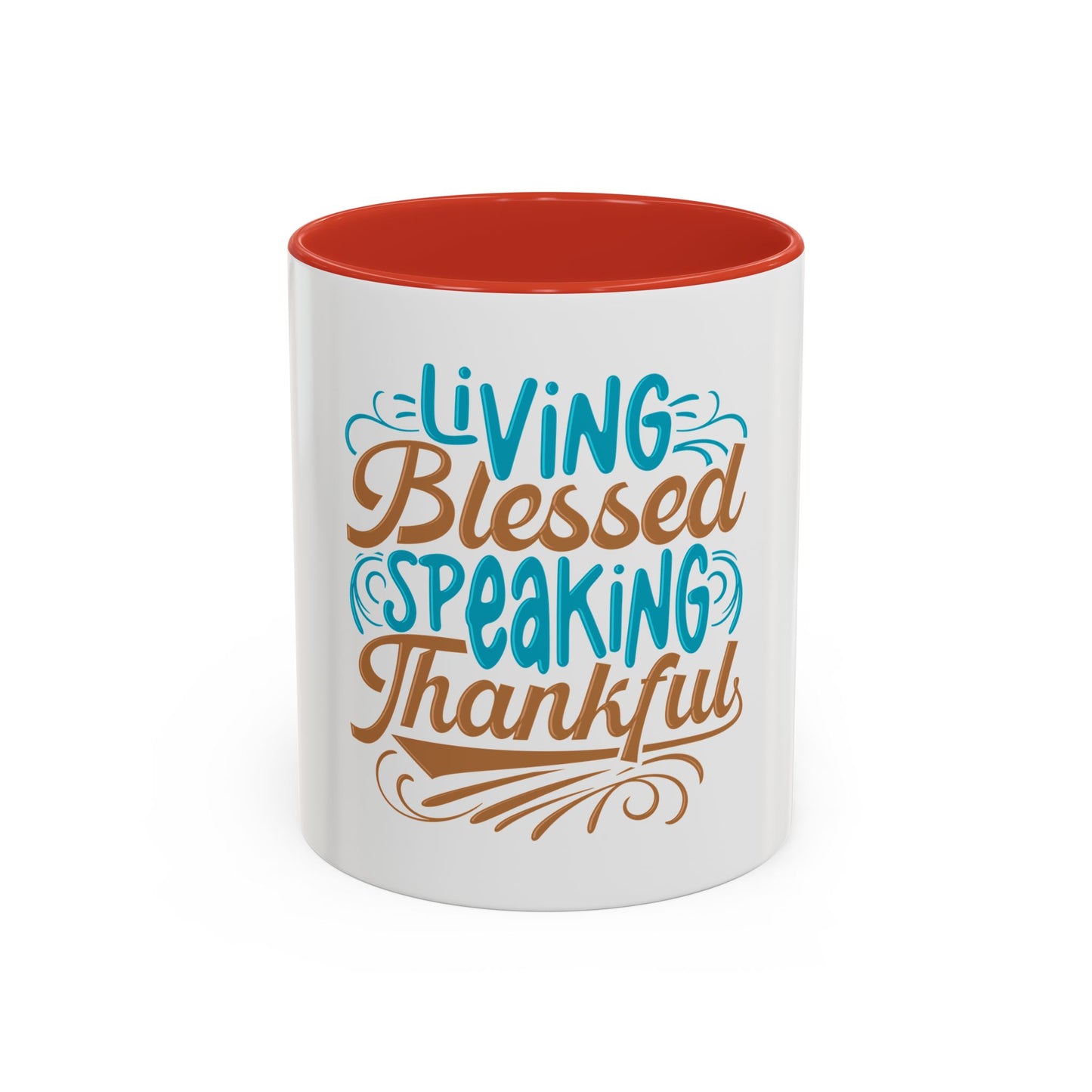 Living Blessed, Speaking Thankful Coffee Mug