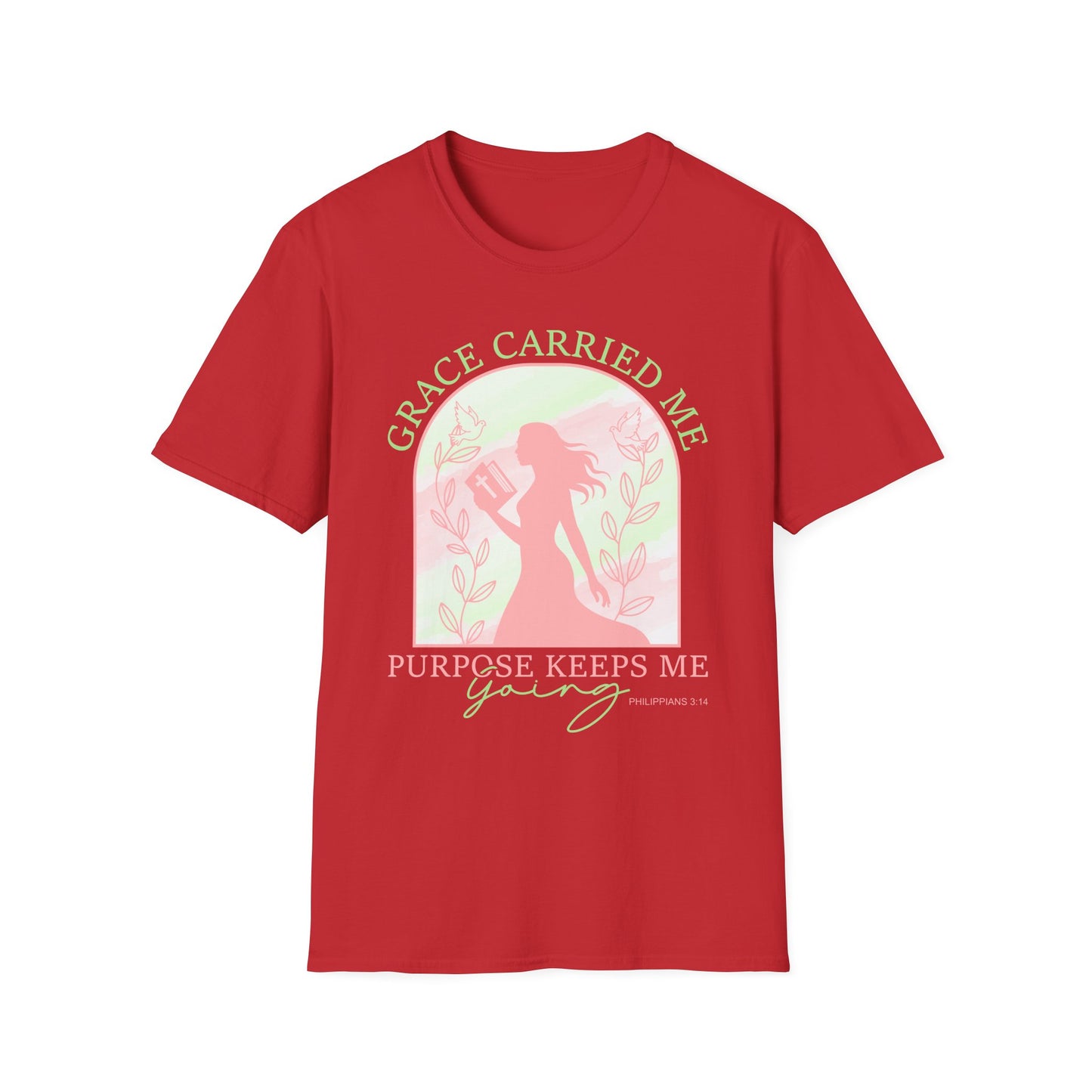 Grace Carried Me, Purpose Keeps Me Going Tee